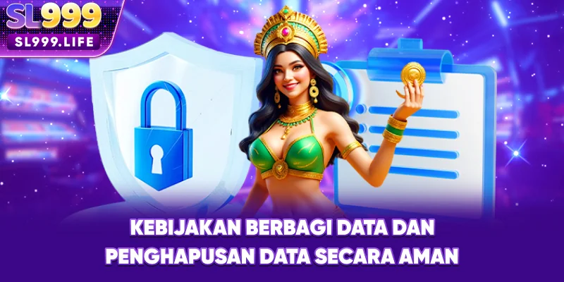 Kebijakan Berbagi Data dan Penghapusan Data Secara Aman